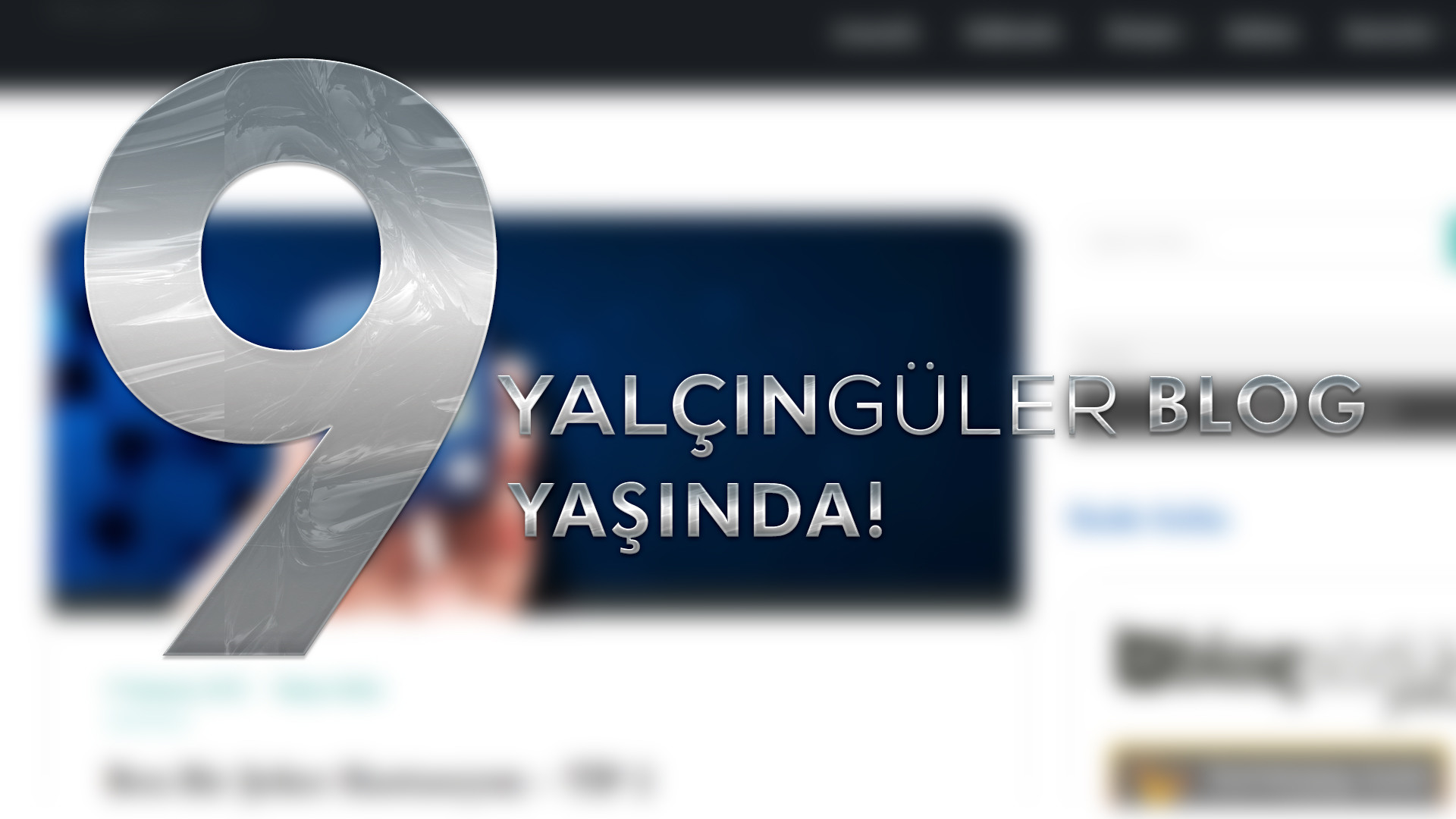 Yalçın Güler Blog 9 Yaşında