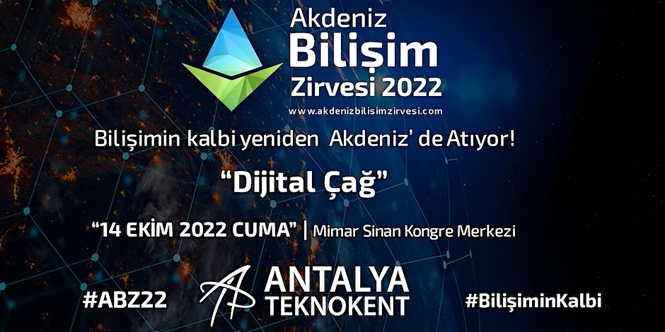 6. Akdeniz Bilişim Zirvesi – Dijital Çağ