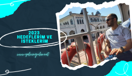 2023 Hedeflerim ve İsteklerim