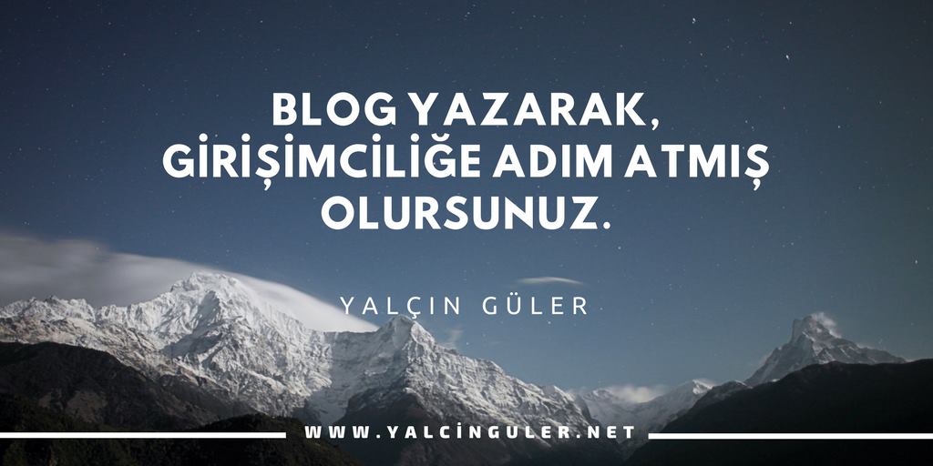 Blog yazarak girişimciliğe adım atmış olursunuz