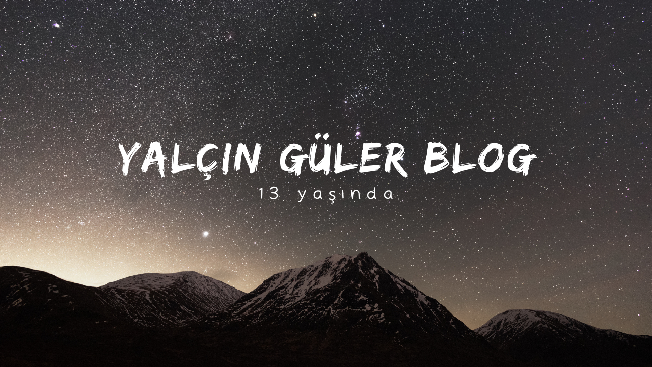 Yalçın Güler Blog 13 Yaşında