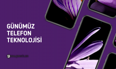 Günümüz Telefon Teknolojisi