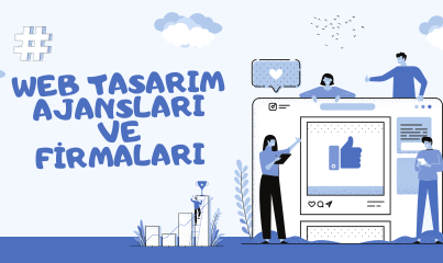 Ankara'da ki En İyi Web Tasarım Ajansları ve Firmaları