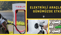 Elektrikli Araçların Günümüzde Etkisi Nedir?