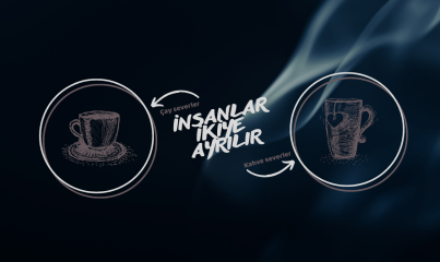 Çay mı? Kahve mi? Bir Yudumluk Hikâye